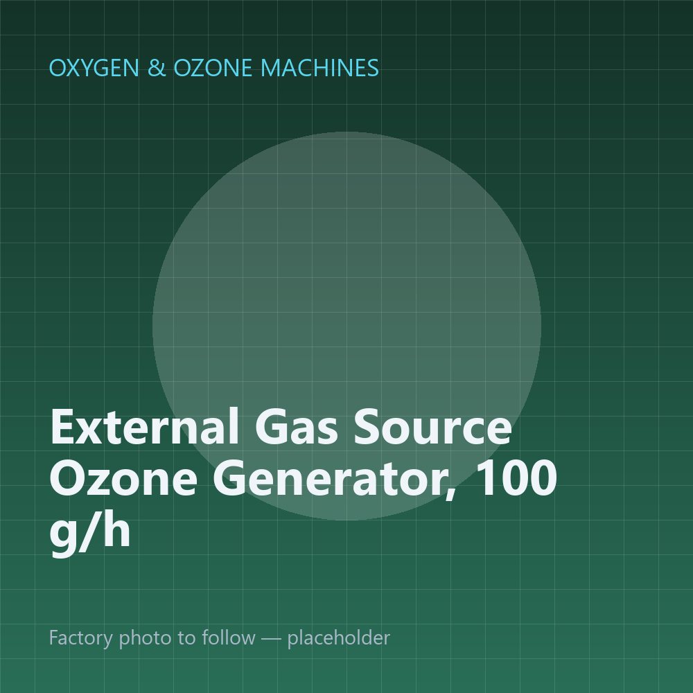 External Gas Source Ozone Generator, 100 g/h — placeholder image