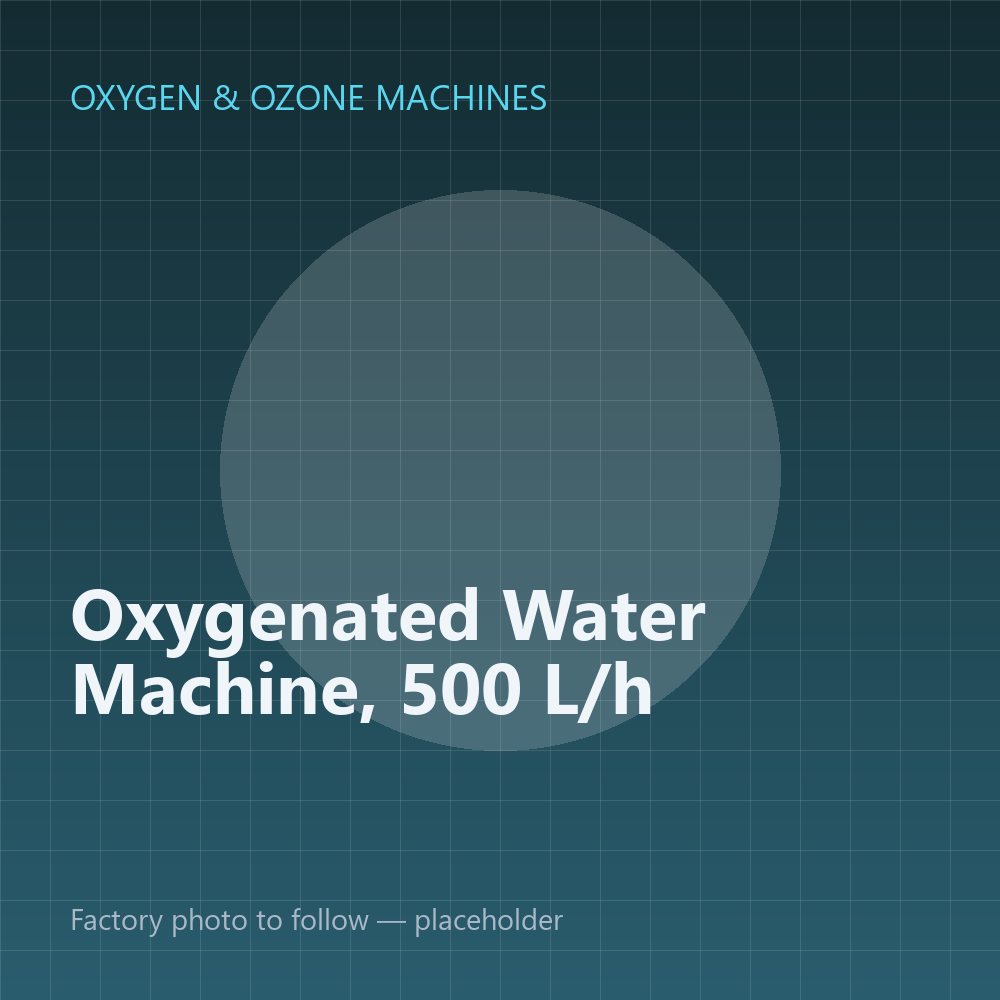 Oxygenated Water Machine, 500 L/h — placeholder image