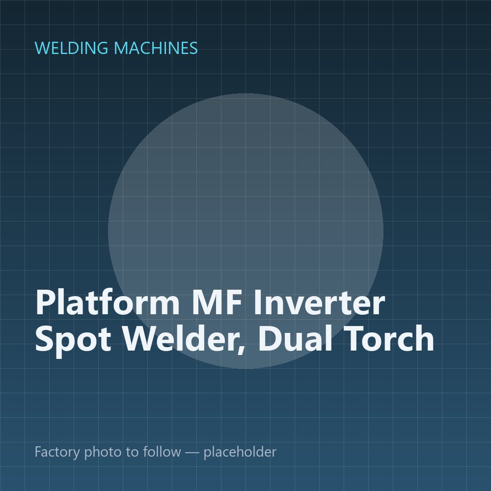 Platform MF Inverter Spot Welder, Dual Torch — placeholder image